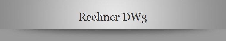 Rechner DW3